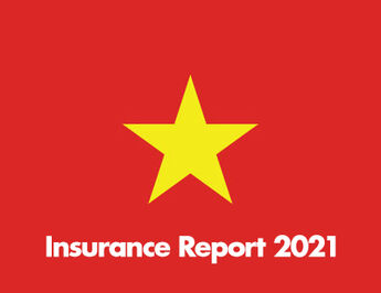 Insurance in Vietnam Report: 2020- 2021